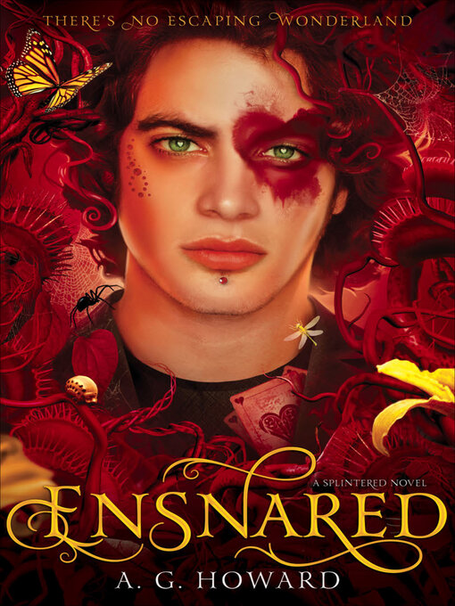 Title details for Ensnared by A. G. Howard - Available